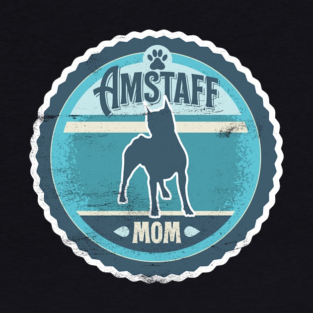 Amstaff Mom - Distressed American Staffordshire Terrier Silhouette Design by DoggyStyles